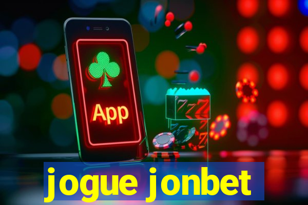 jogue jonbet